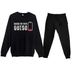 Charge Me With Queso Funny Cheese Queso Dip Lover Premium Crewneck Sweatsuit Set