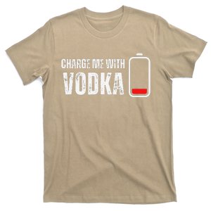 Charge Me With Vodka Funny Vodka Drinking Lover T-Shirt