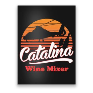 Catalina Mixer Wine Poster