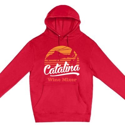 Catalina Mixer Wine Premium Pullover Hoodie