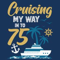 Cruising My Way Into 75th Birthday Cruise 75 Years Old Drawstring Bag