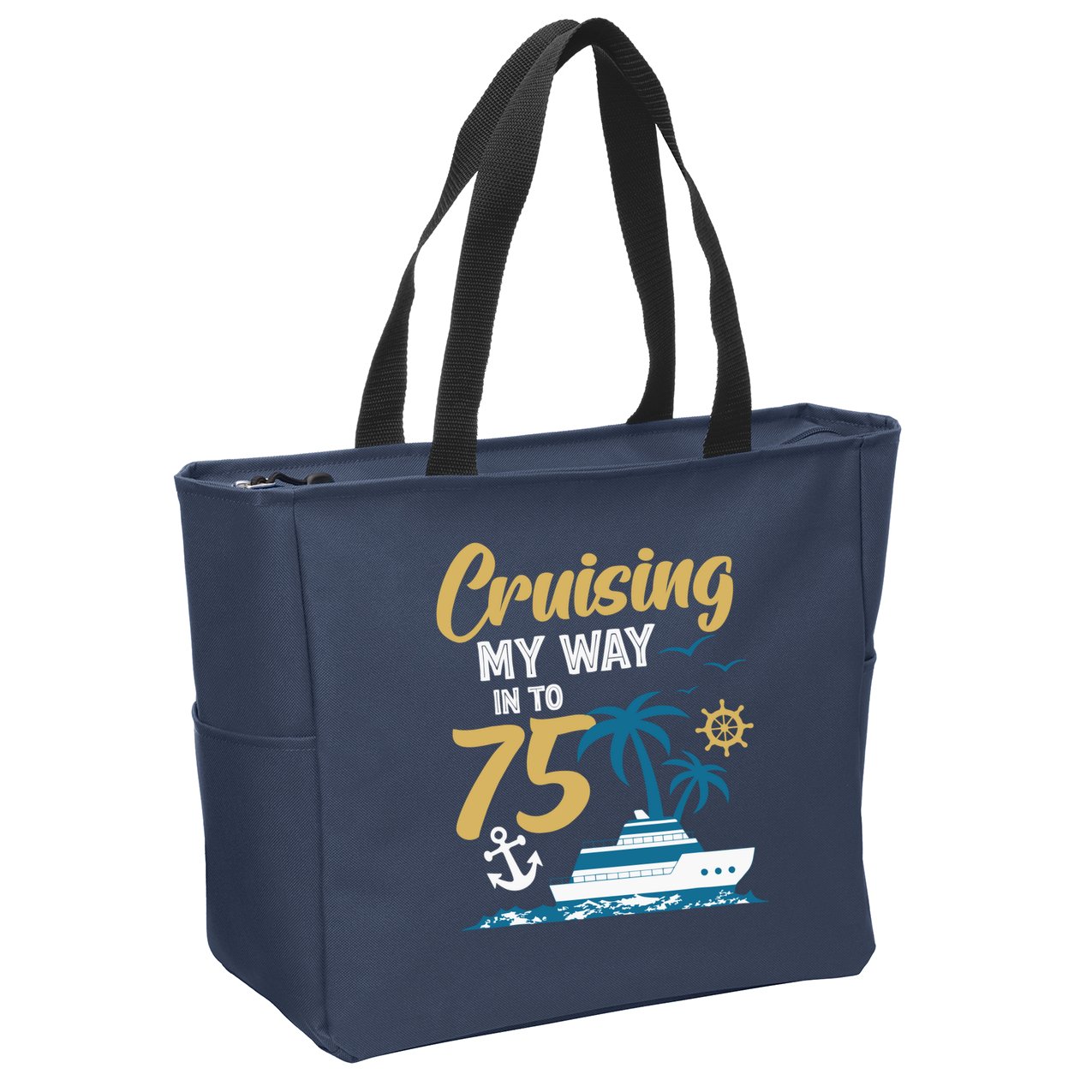 Cruising My Way Into 75th Birthday Cruise 75 Years Old Zip Tote Bag