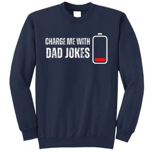 Charge Me With Dad Jokes Funny Bad Puns Lover Sweatshirt