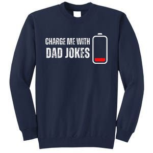 Charge Me With Dad Jokes Funny Bad Puns Lover Tall Sweatshirt