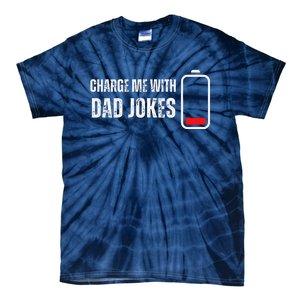 Charge Me With Dad Jokes Funny Bad Puns Lover Tie-Dye T-Shirt