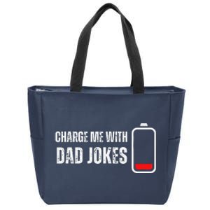 Charge Me With Dad Jokes Funny Bad Puns Lover Zip Tote Bag