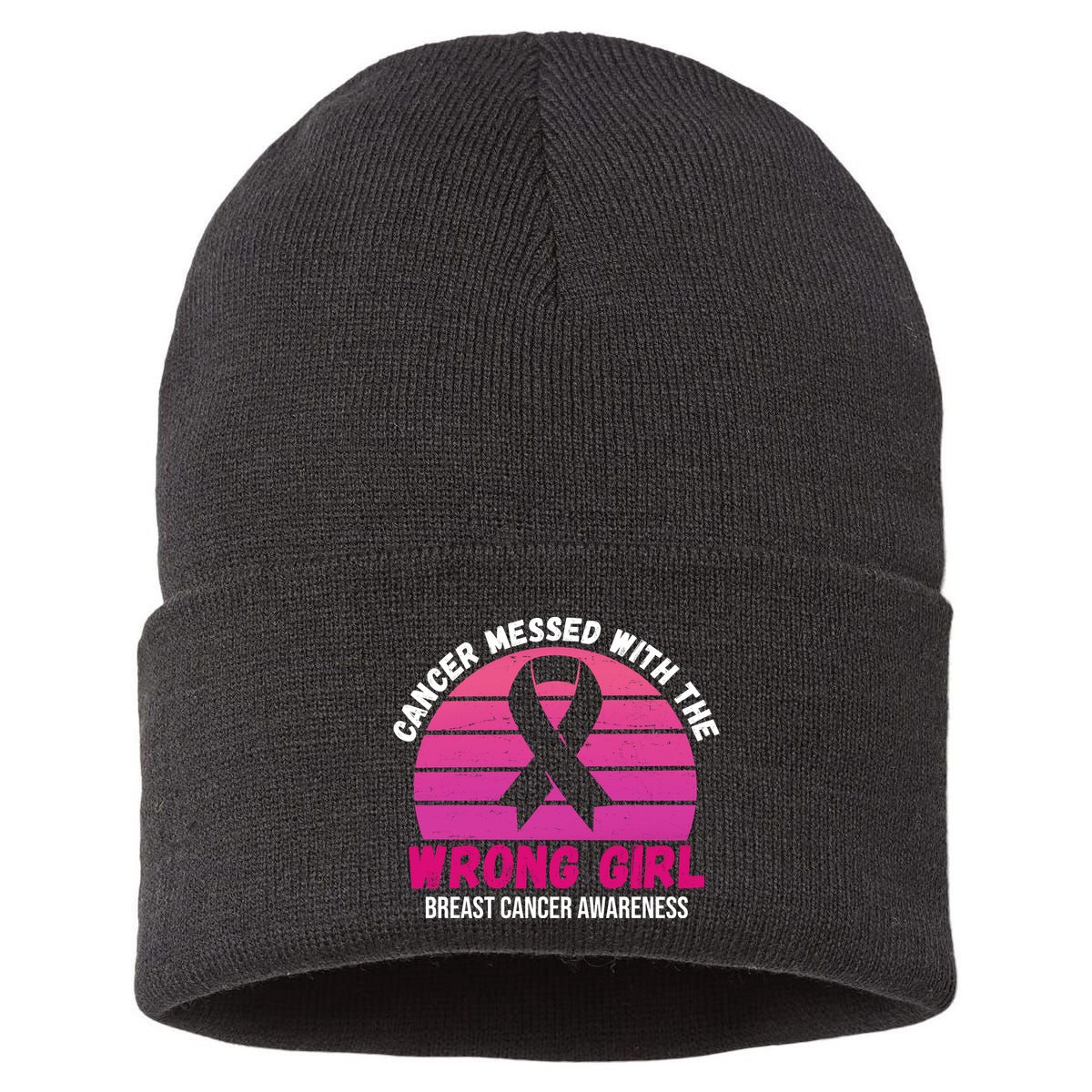 Cancer Messed With The Wrong Girl Breast Cancer Awareness Sustainable Knit Beanie