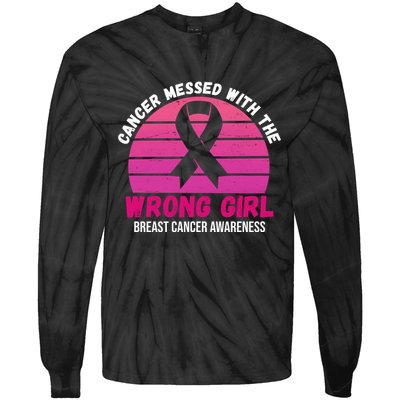 Cancer Messed With The Wrong Girl Breast Cancer Awareness Tie-Dye Long Sleeve Shirt
