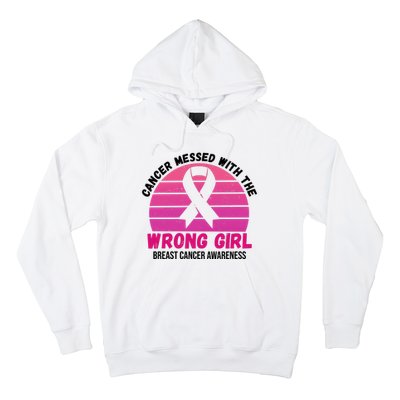 Cancer Messed With The Wrong Girl Breast Cancer Awareness Hoodie