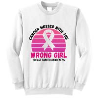 Cancer Messed With The Wrong Girl Breast Cancer Awareness Sweatshirt