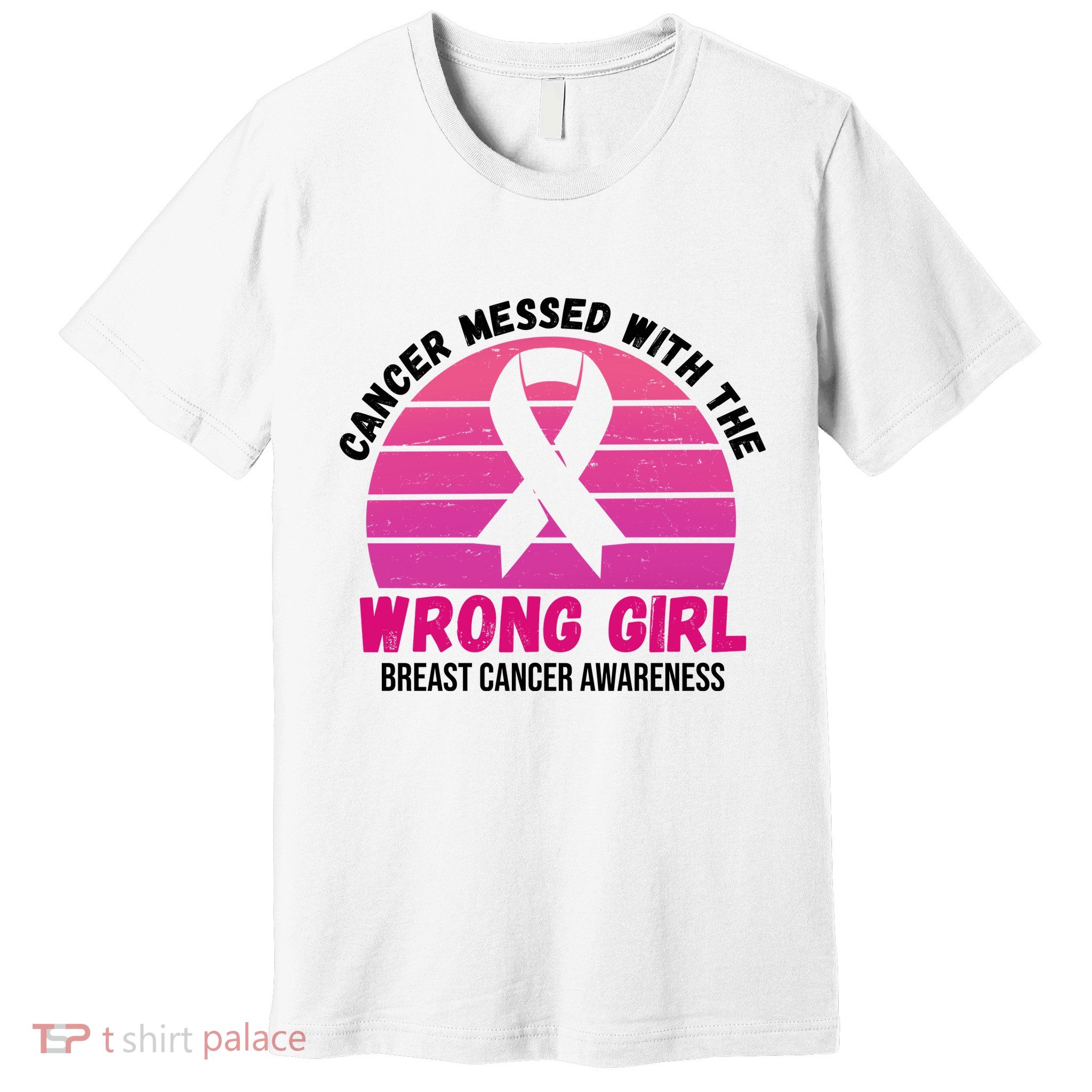 Cancer Messed With The Wrong Girl Breast Cancer Awareness Premium T-Shirt