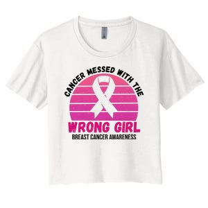 Cancer Messed With The Wrong Girl Breast Cancer Awareness Women's Crop Top Tee