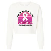 Cancer Messed With The Wrong Girl Breast Cancer Awareness Cropped Pullover Crew