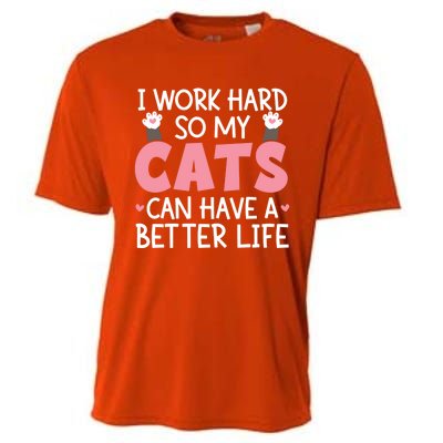 Cat Mom Works Hard For Better Cat Life Funny Gift Cooling Performance Crew T-Shirt