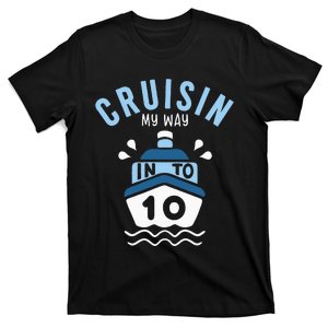 Cruisin My Way Into 10 10th Birthday Cruise Party T-Shirt