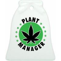 Cannabis Marijuana Weed Funny Plant Manager Smoke Stoner 420 Ceramic Bell Ornament