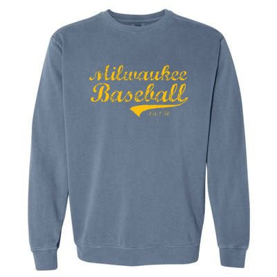 Classic Milwaukee Wisconsin Baseball Fan Retro Vintage Garment-Dyed Sweatshirt