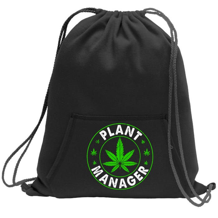 Cannabis Marijuana Weed Funny Plant Manager Smoke Stoner Sweatshirt Cinch Pack Bag