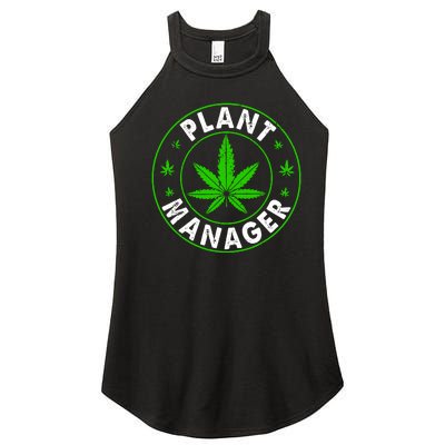 Cannabis Marijuana Weed Funny Plant Manager Smoke Stoner Women’s Perfect Tri Rocker Tank