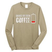 Charge Me With Coffee Funny Caffeine Coffee Lover Long Sleeve Shirt