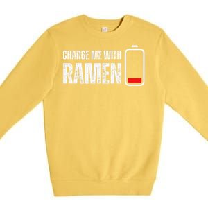 Charge Me With Ramen Funny Ramen Noodle Soup Lover Premium Crewneck Sweatshirt