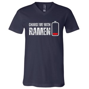 Charge Me With Ramen Funny Ramen Noodle Soup Lover V-Neck T-Shirt