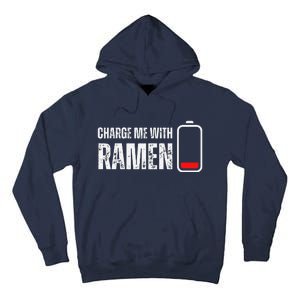 Charge Me With Ramen Funny Ramen Noodle Soup Lover Tall Hoodie