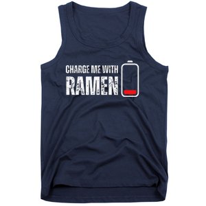 Charge Me With Ramen Funny Ramen Noodle Soup Lover Tank Top