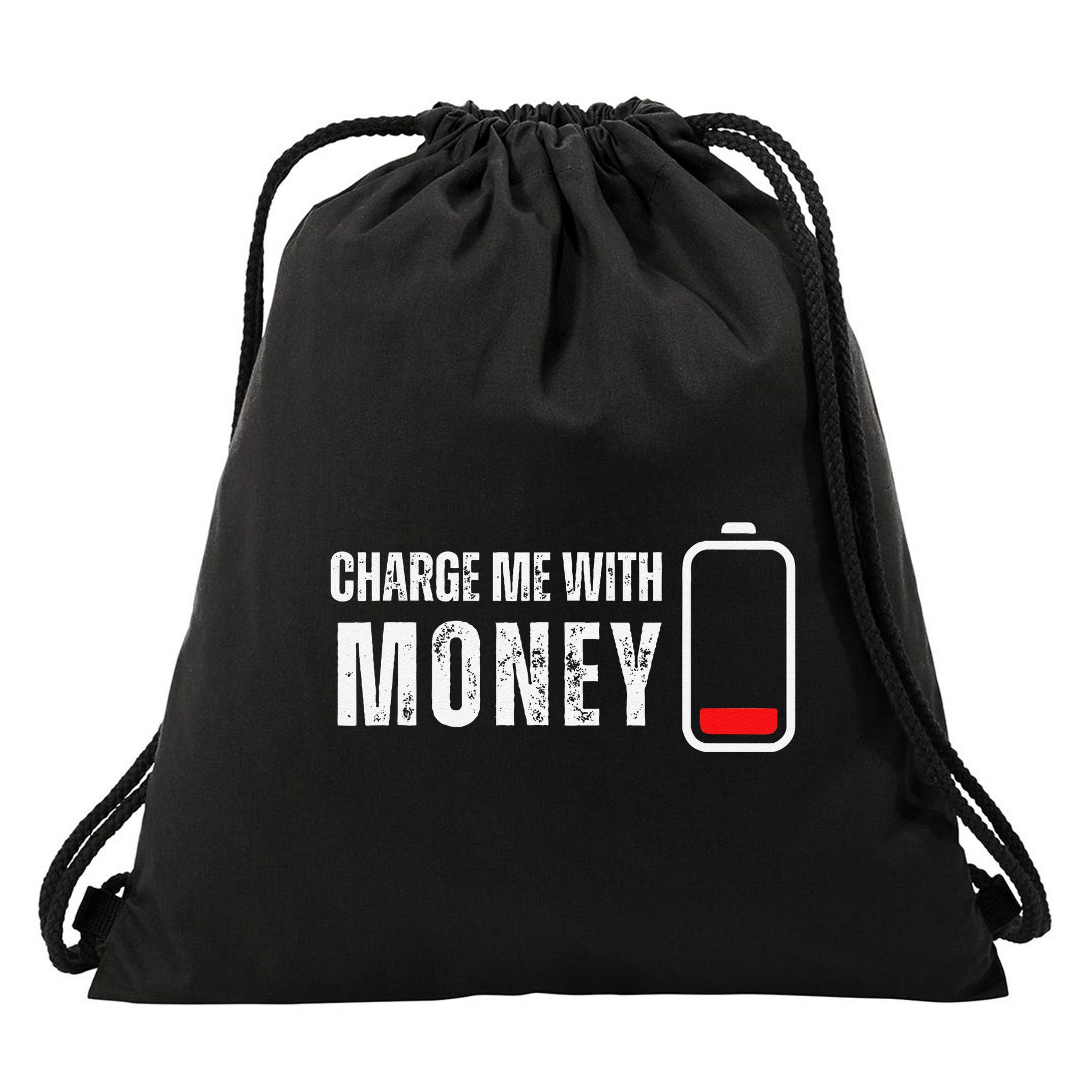 Charge Me With Money Funny Cash Money Lover Drawstring Bag