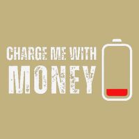 Charge Me With Money Funny Cash Money Lover Cooling Performance Crew T-Shirt