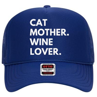 Cat Mother Wine Lover Funny Cat Owner High Crown Mesh Back Trucker Hat