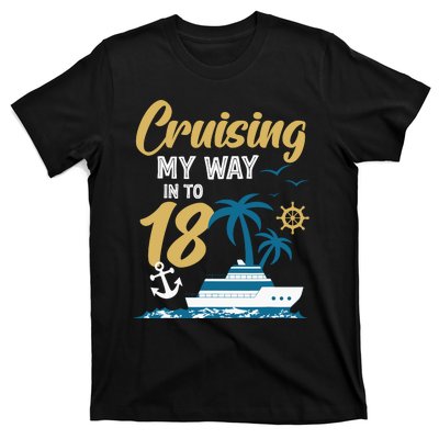 Cruising My Way Into 18th Birthday Cruise 18 Years Old T-Shirt