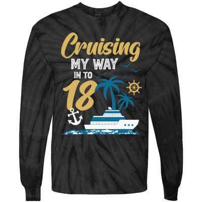 Cruising My Way Into 18th Birthday Cruise 18 Years Old Tie-Dye Long Sleeve Shirt