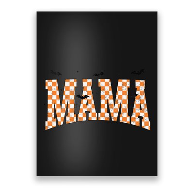Checkerboard Mama With Spider Halloween Mama Spooky Vibes Gift Poster