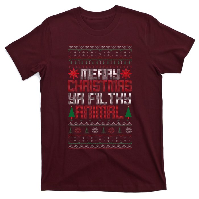 Christmas Merry Xmas Ya Filthy Animal Meme Lol Ugly Xmas T-Shirt