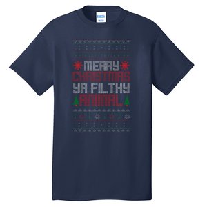 Christmas Merry Xmas Ya Filthy Animal Meme Lol Ugly Xmas Tall T-Shirt