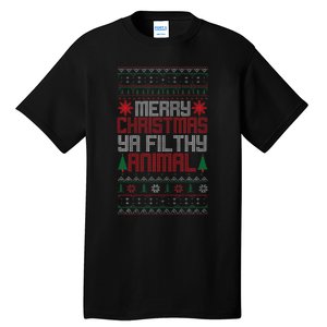 Christmas Merry Xmas Ya Filthy Animal Meme Lol Ugly Xmas Tall T-Shirt