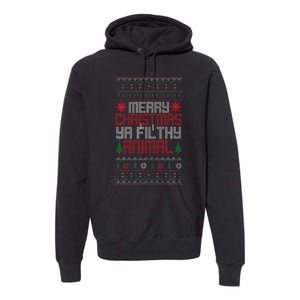 Christmas Merry Xmas Ya Filthy Animal Meme Lol Ugly Xmas Premium Hoodie