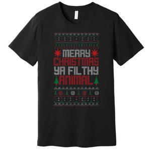 Christmas Merry Xmas Ya Filthy Animal Meme Lol Ugly Xmas Premium T-Shirt