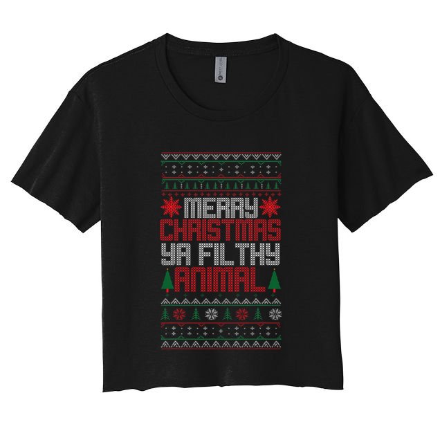 Christmas Merry Xmas Ya Filthy Animal Meme Lol Ugly Xmas Crop Top