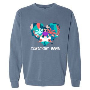 Conscious Mama Yoga Mom Gift Garment-Dyed Sweatshirt