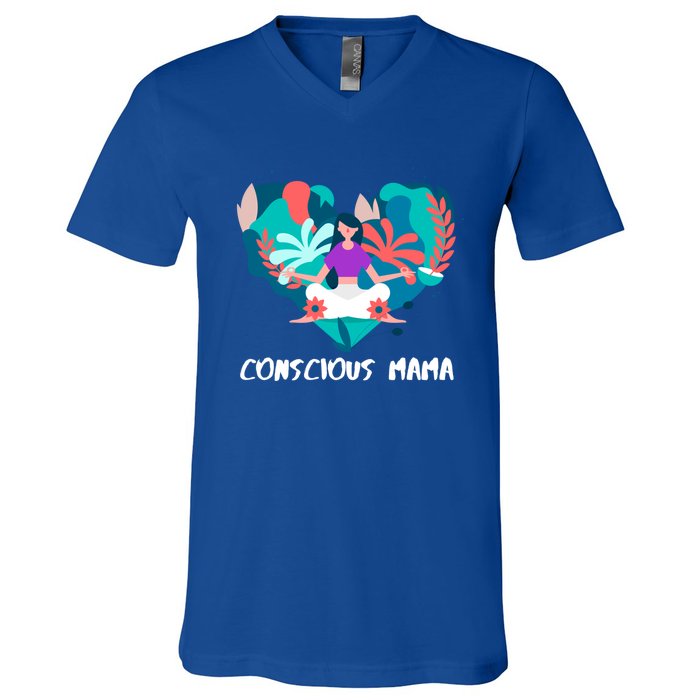 Conscious Mama Yoga Mom Gift V-Neck T-Shirt