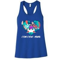 Conscious Mama Yoga Mom Cute Gift Women's Racerback Tank