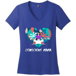 Conscious Mama Yoga Mom Cute Gift Women's V-Neck T-Shirt