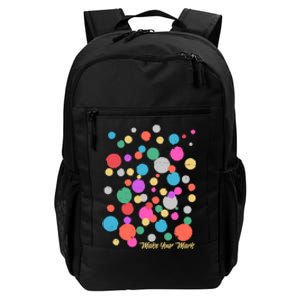 Cute Make You Mark International Dot Day Daily Commute Backpack