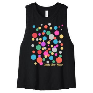 Cute Make You Mark International Dot Day Women's Racerback Cropped Tank