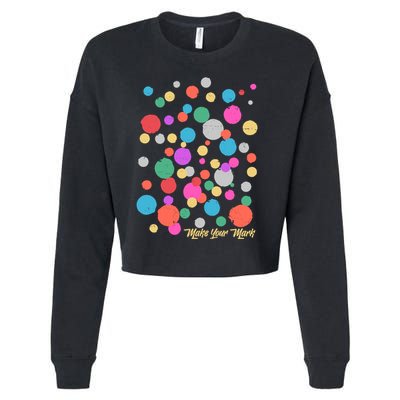 Cute Make You Mark International Dot Day Cropped Pullover Crew