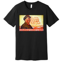 Chairman Mao Zedong And Other Communist Leaders Propaganda Premium T-Shirt