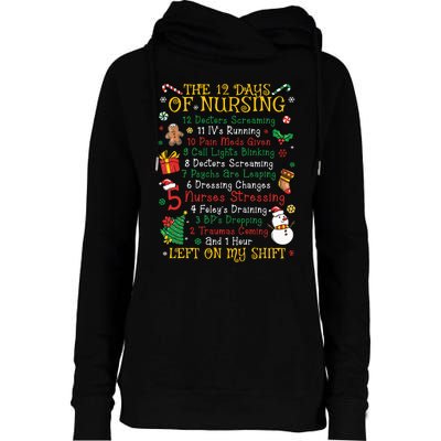 Christmas Nurse 12 Days Of Nursing Womens Funnel Neck Pullover Hood