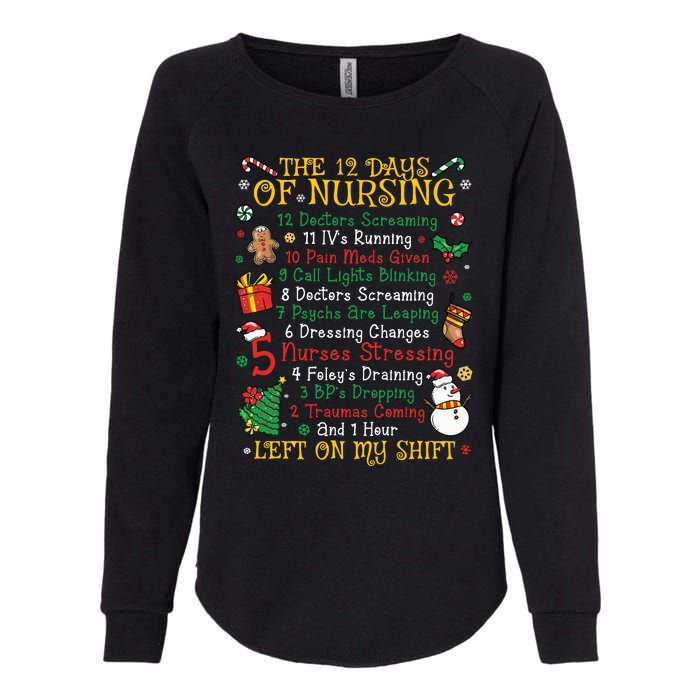 Christmas Nurse 12 Days Of Nursing Womens California Wash Sweatshirt